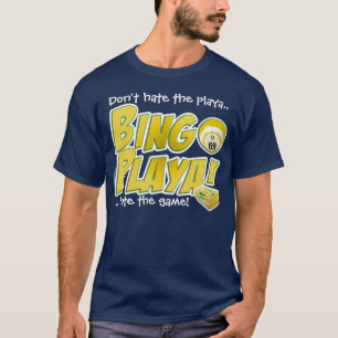Hassen Sie nicht das playa Shirt