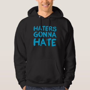 Hasser, die gehen, Strickjacke zu hassen Hoodie