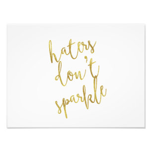Hasser nicht sparkle Quote Imitate Gold Foil Glitz Fotodruck