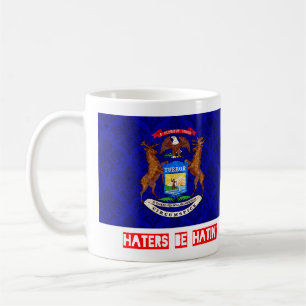 Hasser sind hatin Michigan Tasse