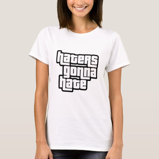 Hasser werden hassen T-Shirt (Vorderseite)
