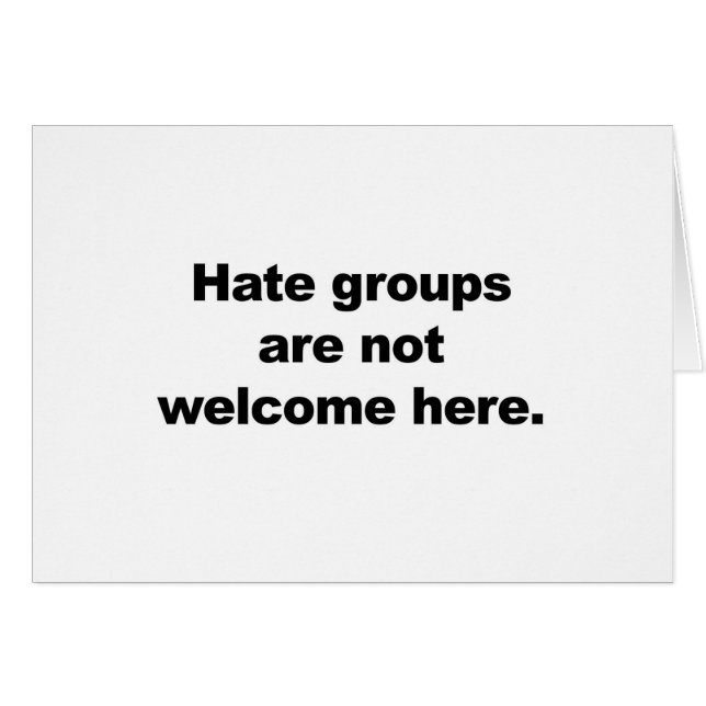 Hassgruppen sind hier nicht willkommen (Vorderseite (Horizontal))