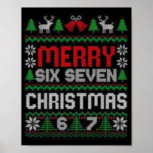 Hässlicher Weihnachtspullover 67 Sechs Sieben 6 7 Poster
