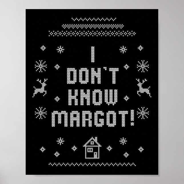 Hässlicher Weihnachtspullover Ich kenne Margot nic Poster (Vorne)