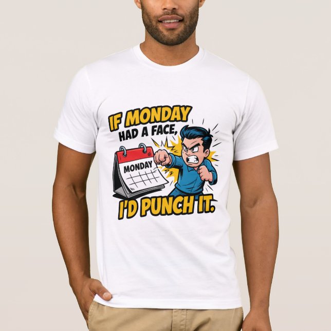 Hasst Montag T-Shirt (Vorderseite)