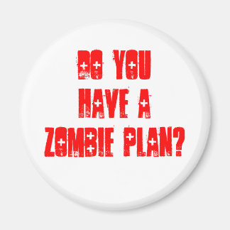 Hast du einen Zombie-Plan? Magnet