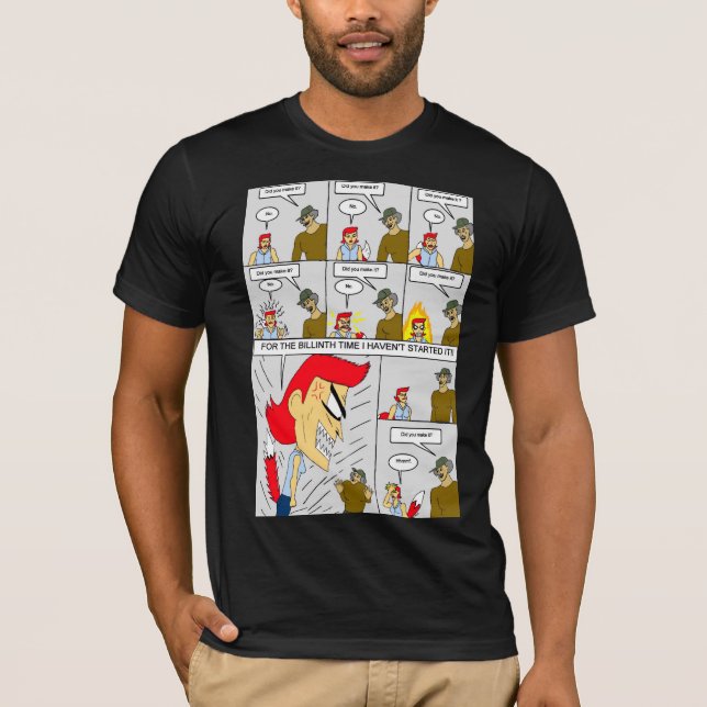 Hast du es geschafft? T-Shirt (Vorderseite)
