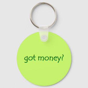Hast du Geld? Schlüsselanhänger