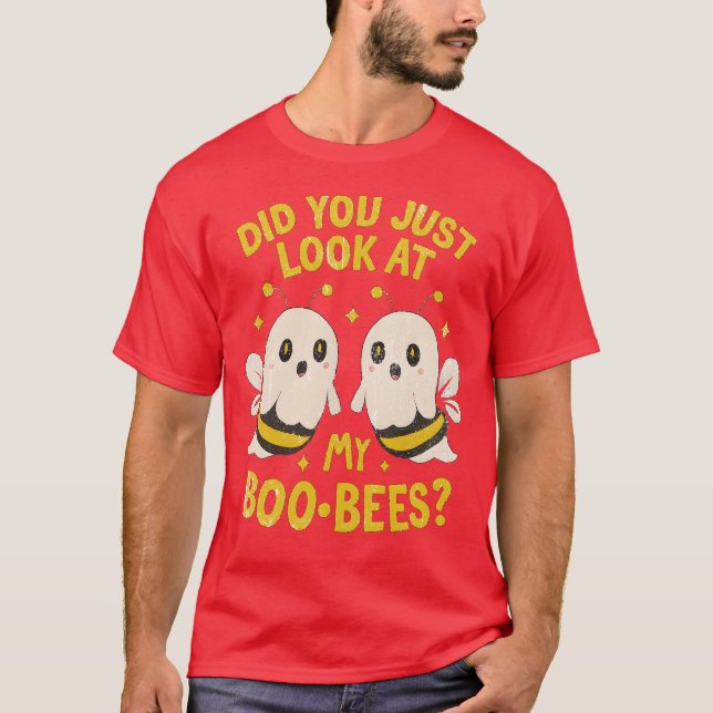 Hast du gerade meine Boobienen angesehen? T-Shirt (Vorderseite)