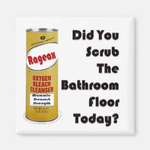 Hast du heute das Badezimmer besprüht? Magnet