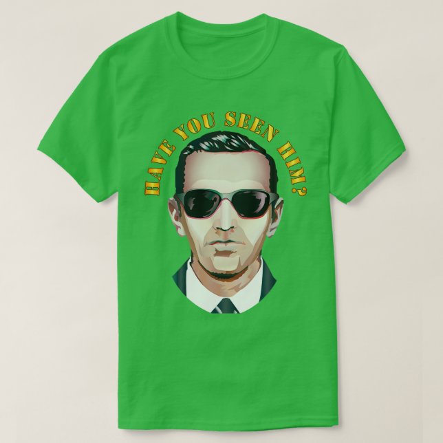 Hast du ihn DB Cooper gesehen? T-Shirt (Design vorne)