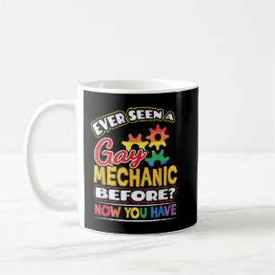 Hast du jemals einen schwulen Mechaniker gesehen? Kaffeetasse