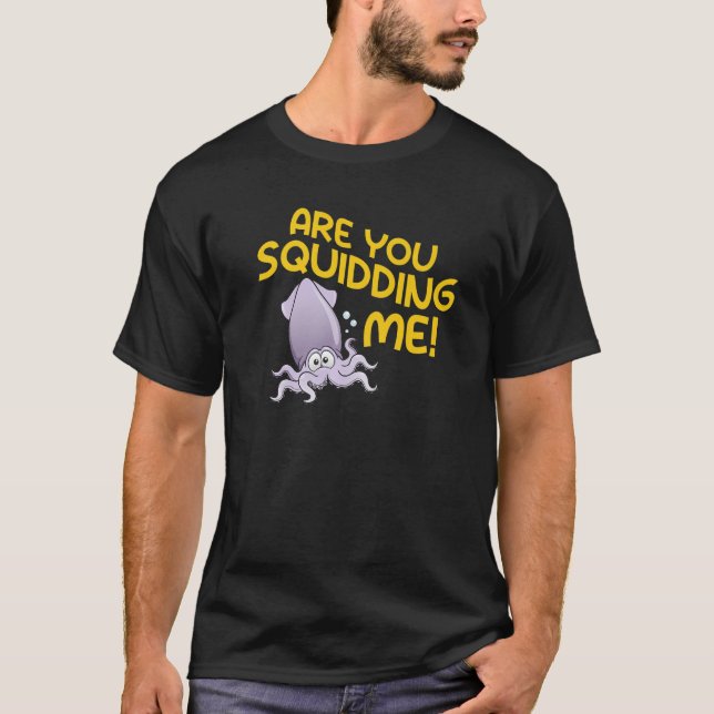 Hast du Kraken? T-Shirt (Vorderseite)