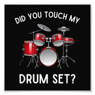 Hast du mein Drum-Set-Shirt Touch gehabt? Fotodruck