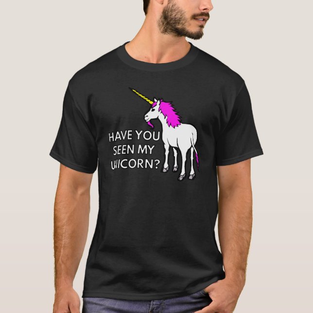 Hast du mein Einhorn gesehen? T-Shirt (Vorderseite)