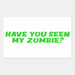 Hast du meine Zombie gesehen? Rechteckiger Aufkleber