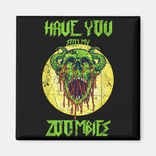 Hast du meine Zombie-gruseligen Zombies gesehen Magnet