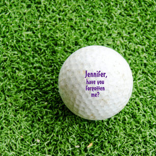 Hast du mich vergessen? golfball