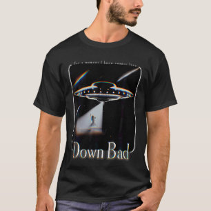 Hast du mich wirklich schlecht hineingezogen? T-Shirt