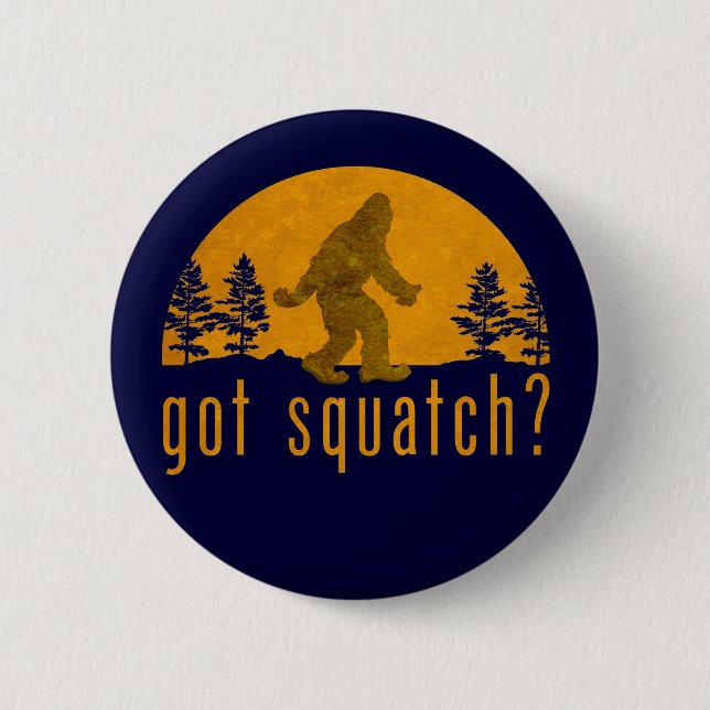 Hast du Squatch? Vintage Button (Vorderseite)