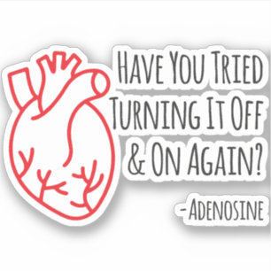 Hast du versucht, es wieder auszuschalten? aufkleber