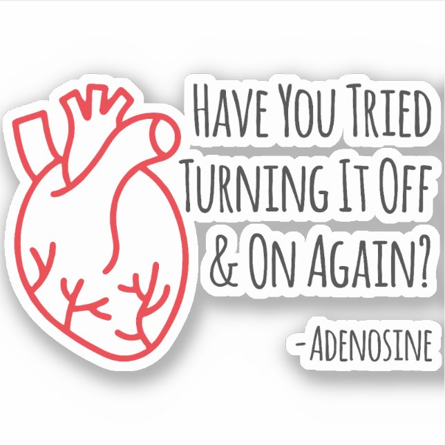 Hast du versucht, es wieder auszuschalten? aufkleber (Vorderseite)