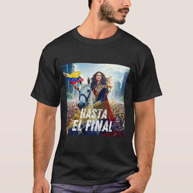 Hasta El Final Maria Corina Machado T-Shirt (Vorderseite)
