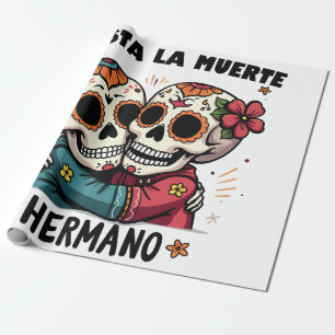 Hasta La Muerte Hermano Tag des Todes Geschenkpapier