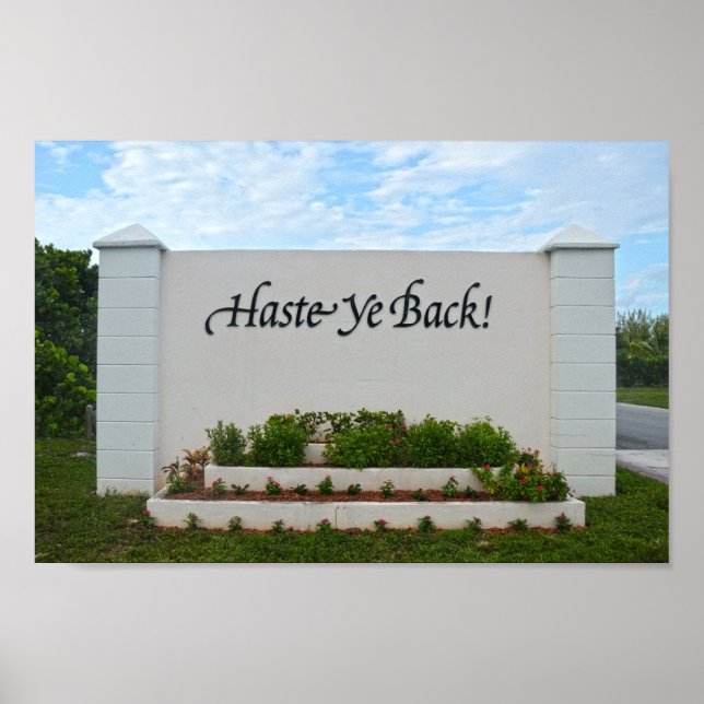 Haste Ye Back Sign, Bahamas Poster (Vorne)
