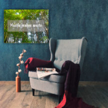 Hastle macht Verschwendung Inspiration Poster