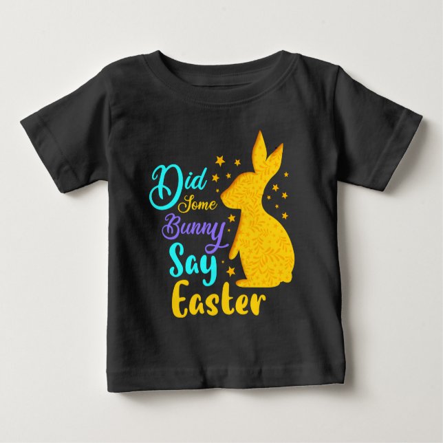 Hat ein paar Sonnenstrahlen zu Ostern gesagt? Baby T-shirt (Vorderseite)