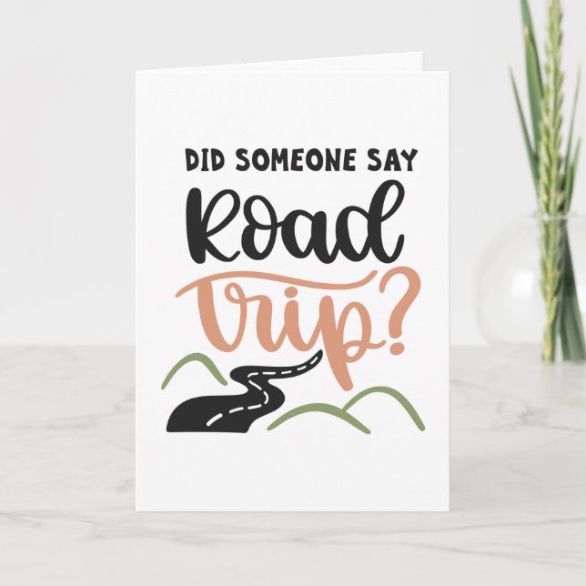 Hat jemand eine Straßenfahrt gesagt? Karte (Vorderseite)
