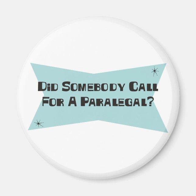 Hat jemand einen Paralegal gefordert? Magnet (Vorne)
