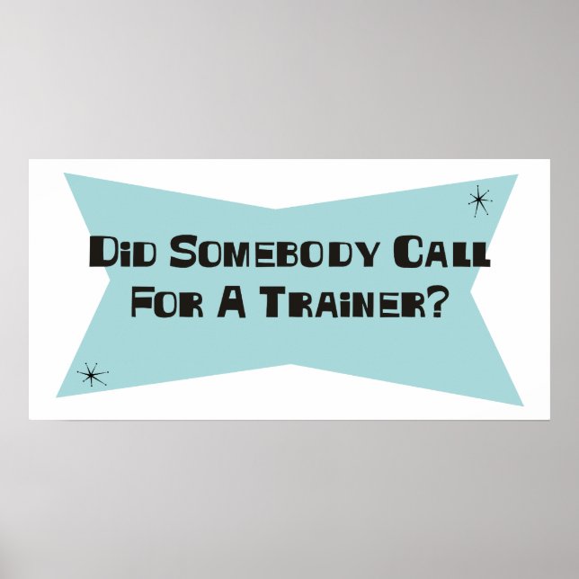 Hat jemand einen Trainer angerufen? Poster (Vorne)