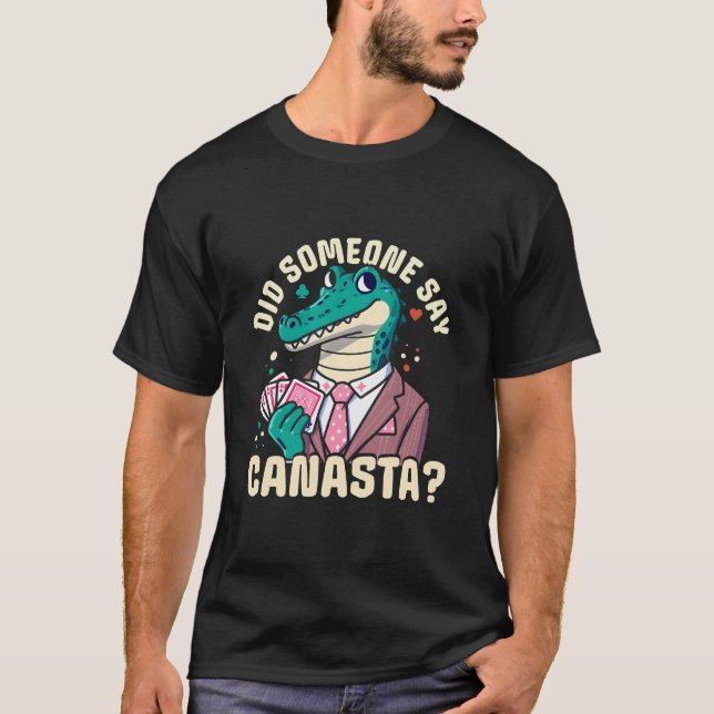 Hat jemand gesagt Canasta T-Shirt (Vorderseite)