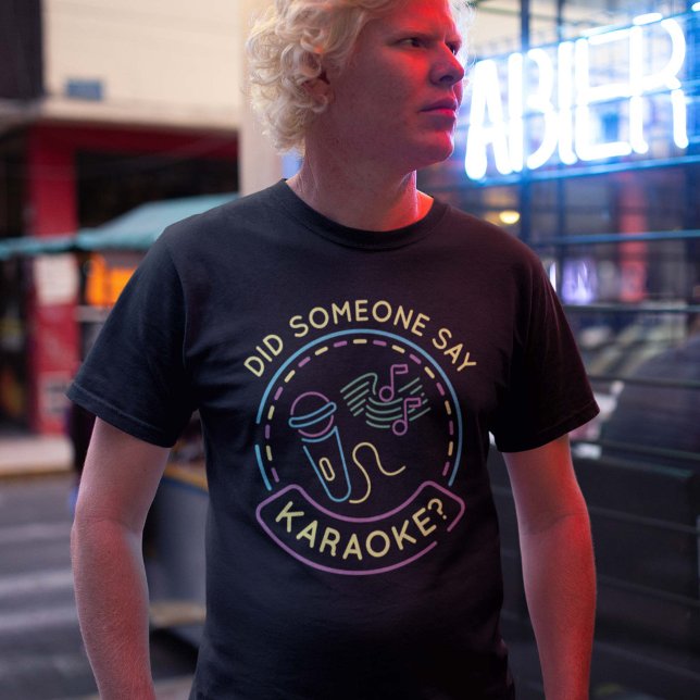 Hat jemand Karaoke gesagt? T-Shirt (Von Creator hochgeladen)