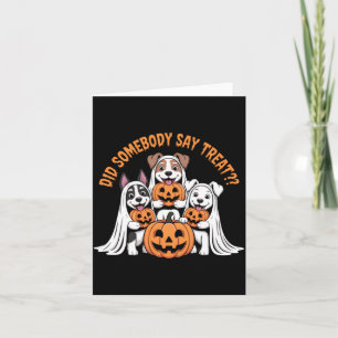 Hat jemand Leckerli gesagt Lustiger Halloween-Hund Karte