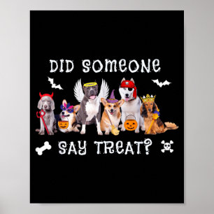 Hat jemand Leckerli gesagt Lustiger Hund Halloween Poster