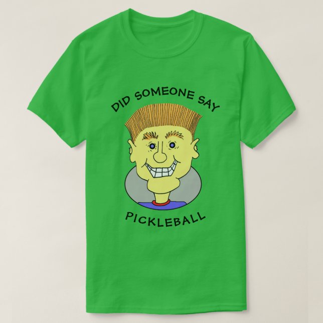 HAT JEMAND PICKLEBALL GESAGT - T-Shirt (Design vorne)