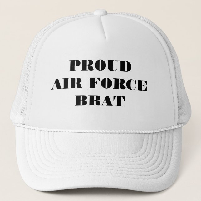 Hat Proud Air Force Brat Truckerkappe (Vorderseite)