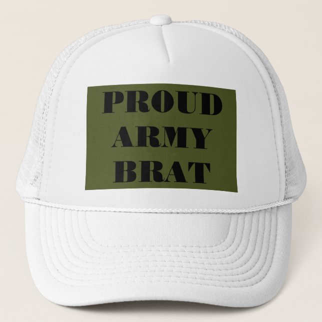 Hat Proud Army Brat Truckerkappe (Vorderseite)