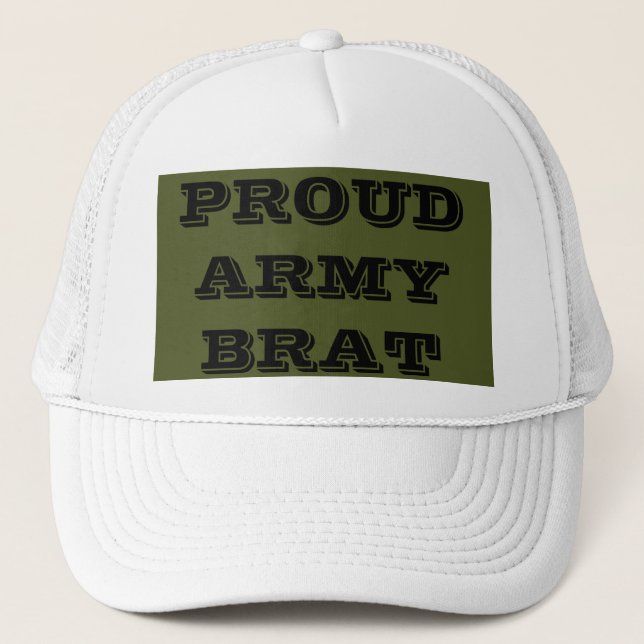 Hat Proud Army Brat Truckerkappe (Vorderseite)