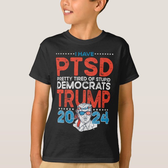 Hat Ptsd Hübsch müde von dubiosen Demokraten - Tru T-Shirt (Vorderseite)