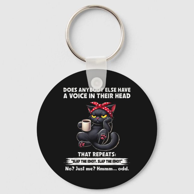 Hat sonst jemand eine Stimme in seinem Kopf, die Schlüsselanhänger (Vorderseite)