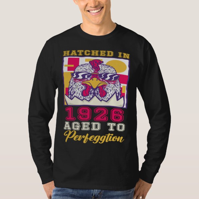 Hatched in 1926 Aged to Perfeggtion T-Shirt (Vorderseite)