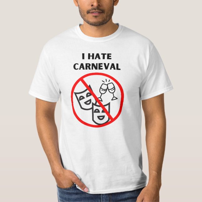 Hate Carneval T-Shirt (Vorderseite)