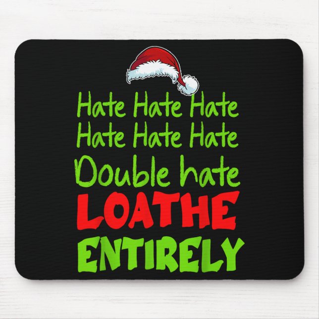Hate Hate Double Hate Loathe Entirely Funny Christ Mousepad (Vorne)