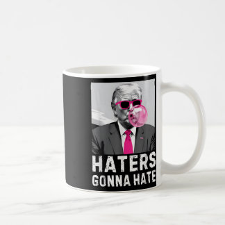 Haters Gonna Hass Funny Trump Pink Blase Gum Dona Kaffeetasse