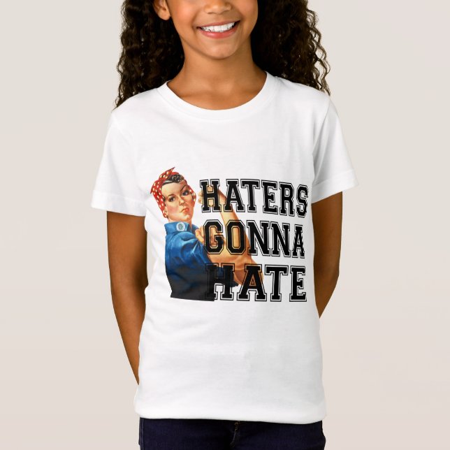 Haters Gonna Hate T-Shirt (Vorderseite)