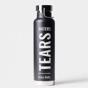 Haters Tars   Sarcastic Funny Sassy Black Trinkflasche